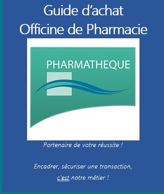 Guide de la transaction de Pharmacies